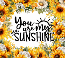 Load image into Gallery viewer, You Are My Sunshine/My SunShine/20oz. Tumble/ Auntie Lolo's Creations