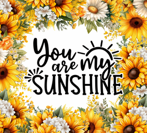 You Are My Sunshine/My SunShine/20oz. Tumble/ Auntie Lolo's Creations