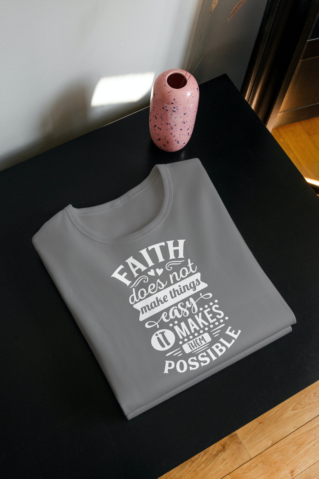 Faith Does Not Make Things Easy It Makes Them Possible/Auntie Lolo's Creations